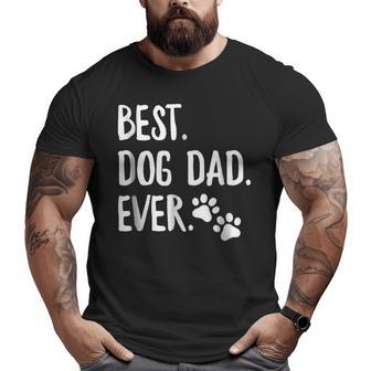 Best Dog Dad Ever T Fun Daddy Doodle Dark Big and Tall Men T-shirt | Mazezy