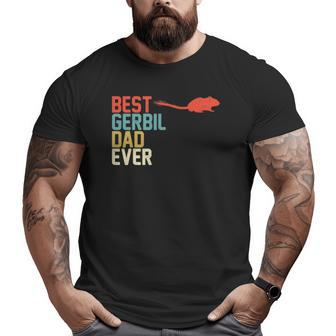Best Gerbil Dad Ever Vintage Retro Big and Tall Men T-shirt | Mazezy