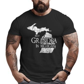 Best Grandpa In Michigan Grandpa Big and Tall Men T-shirt | Mazezy