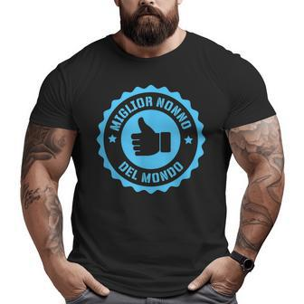 Best Grandpa In The World Italian Words Big and Tall Men T-shirt | Mazezy