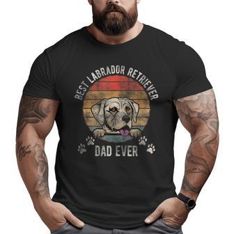 Best Labrador Retriever Dad Ever Big and Tall Men T-shirt | Mazezy