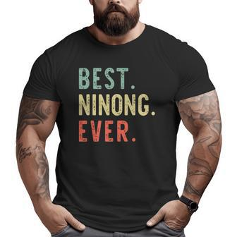 Best Ninong Ever Cool Vintage Father's Day Big and Tall Men T-shirt | Mazezy