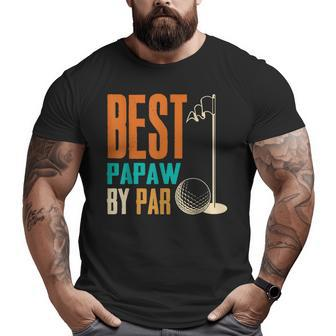 Best Papaw By Par Vintage Retro Golf Lover Grandpa Big and Tall Men T-shirt | Mazezy