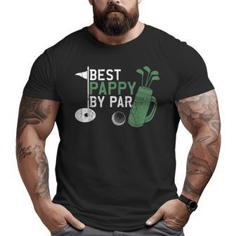 Best Pappy By Par Golf Lover Fathers Day Big and Tall Men T-shirt | Mazezy AU