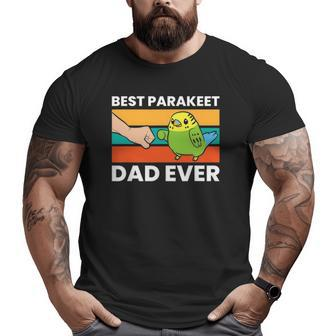 Best Parakeet Dad Ever Vintage Retro Big and Tall Men T-shirt | Mazezy