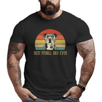 Best Pitbull Dad Ever Pitbull Dog Lovers Fathers Day Big and Tall Men T-shirt | Mazezy