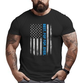 Best Poppop Ever American Flag Vintage Father's Day Big and Tall Men T-shirt | Mazezy
