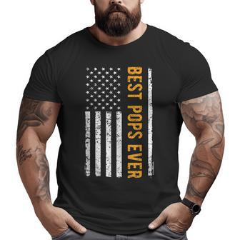 Best Pops Ever Us American Flag Vintage Papa Dad Father Big and Tall Men T-shirt | Mazezy