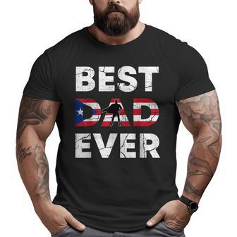 Best Puerto Rican Dad Ever Puerto Rico Daddy Father's Day Big and Tall Men T-shirt | Mazezy