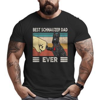 Best Schnauzer Dad Ever Retro Vintage Dad Father's Day Big and Tall Men T-shirt | Mazezy