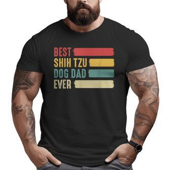 Best Shih Tzu Dog Dad Ever Father's Day For Dad Big and Tall Men T-shirt | Mazezy