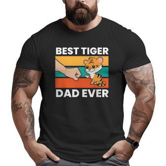 Best Tiger Dad Ever Happy Father's Day Big and Tall Men T-shirt | Mazezy