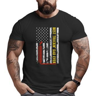 Best Truckin Dad Ever Thin Yellow Line American Flag Trucker Big and Tall Men T-shirt | Mazezy