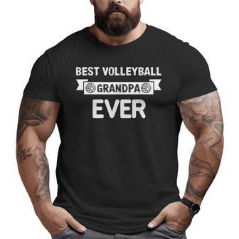 Best Volleyball Grandpa Ever Father's Day Big and Tall Men T-shirt | Mazezy