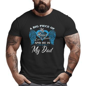 A Big Piece Of My Heart Live In Heaven And He Is My Dad Memorial Fathers Blue Angel Big and Tall Men T-shirt | Mazezy UK