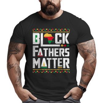 Black Father Matter Junenth Africa Black Dad Father's Day Big and Tall Men T-shirt | Mazezy