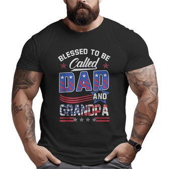 Blessed To Be Called Dad And Grandpa Big and Tall Men T-shirt | Mazezy