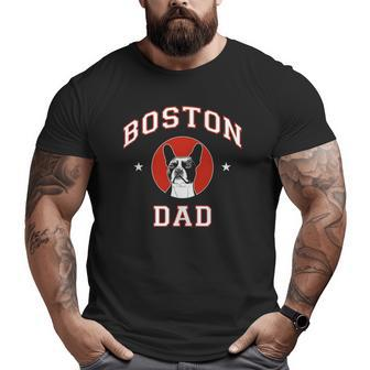 Boston Terrier Dad Pet Lover Big and Tall Men T-shirt | Mazezy
