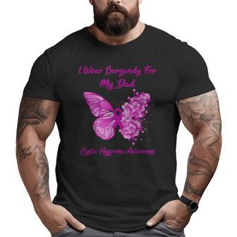 Butterfly I Wear Burgundy For My Dad Cystic Hygroma Warrior Big and Tall Men T-shirt | Mazezy