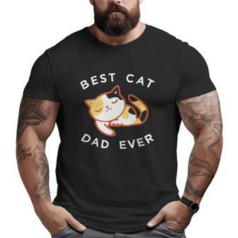 Calico Cat Dad Best Kitty Father Ever Big and Tall Men T-shirt | Mazezy CA
