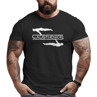 Calisthenics Front Lever Planche Street Workout Big and Tall Men T-shirt | Mazezy