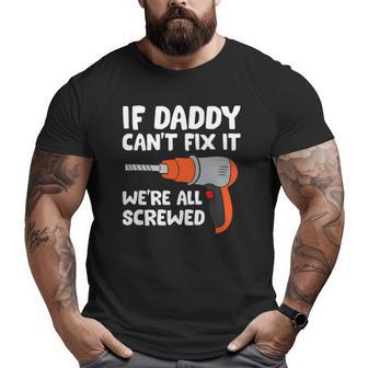 Carpenter Dad Woodworker Dad Do It Yourself Dad Handyman Big and Tall Men T-shirt | Mazezy