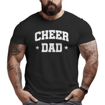 Cheer Dad Cheerleader Fathers Day Cheerleading Big and Tall Men T-shirt | Mazezy