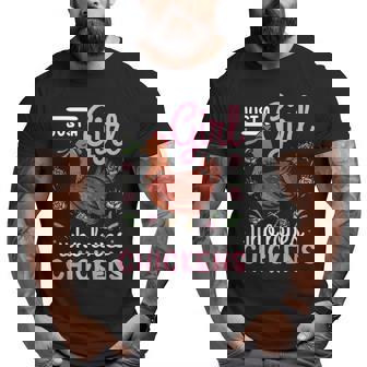 Chicken Lover Just A Girl Who Loves Chickens Big and Tall Men T-shirt | Mazezy