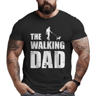 Chihuahua Owner Dog Daddy Animal Lover The Walking Dad Big and Tall Men T-shirt | Mazezy