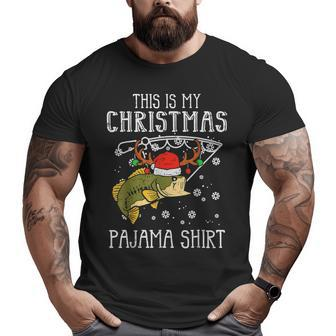 This Is My Christmas Pajama Fishing Xmas Pjs Dad Men Big and Tall Men T-shirt | Mazezy