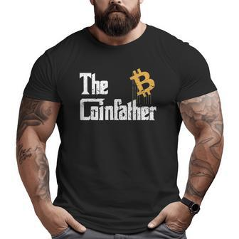 The Coinfather Bitcoin Cryptocurrency Btc Coin Big and Tall Men T-shirt | Mazezy