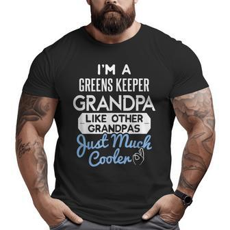 Cool Fathers Day Greens Keeper Grandpa Big and Tall Men T-shirt | Mazezy