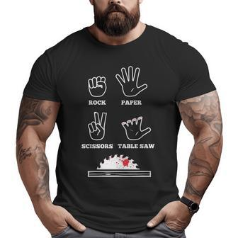 Cool Rock Paper Scissors Table Saw Carpenters Big and Tall Men T-shirt | Mazezy