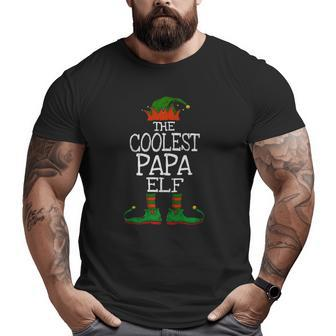 The Coolest Papa Elf Family Matching Christmas Big and Tall Men T-shirt | Mazezy