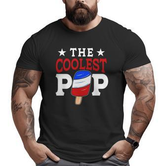 The Coolest Pop Red White Blue Popsicle Father's Day Big and Tall Men T-shirt | Mazezy