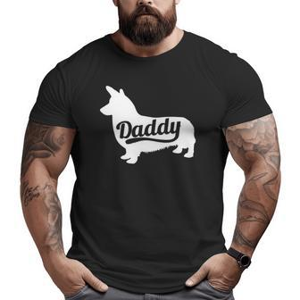 Corgi Daddy Welsh Corgi Dad & Owner Big and Tall Men T-shirt | Mazezy