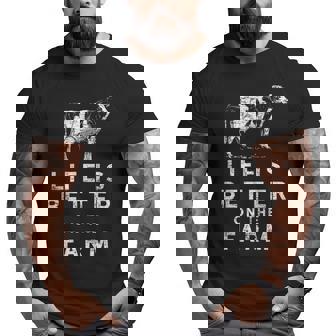 Cowboy Farmer Life Is Better The Farm Cow Big and Tall Men T-shirt | Mazezy