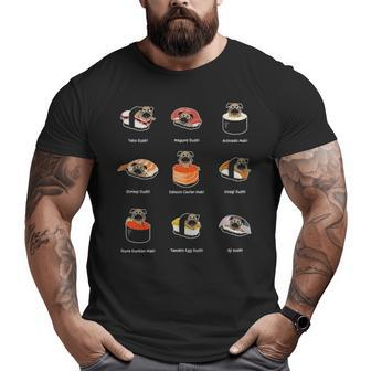 Cute Sushi Pugs Japanese Anime Dog Big and Tall Men T-shirt | Mazezy