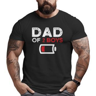 Dad Of 2 Boys Father's Day Big and Tall Men T-shirt | Mazezy