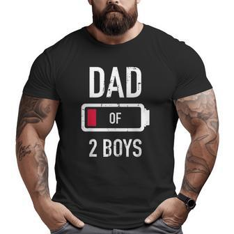Dad Of 2 Two Boys Low Battery For Father's Day Big and Tall Men T-shirt | Mazezy