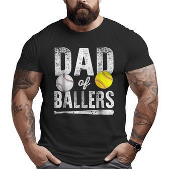 Dad Of Ballers Baseball Softball Father's Day Dad Big and Tall Men T-shirt | Mazezy