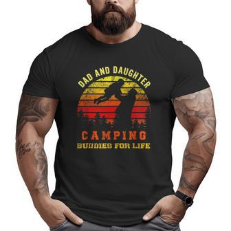 Dad And Daughter Camping Buddies For Life Big and Tall Men T-shirt | Mazezy
