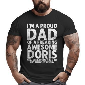 Dad Of Doris Father's Day Personalized Name Joke Big and Tall Men T-shirt | Mazezy