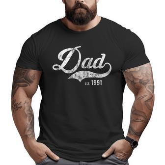 Dad Est 1991 Worlds Best Father's Day We Love Daddy Big and Tall Men T-shirt | Mazezy
