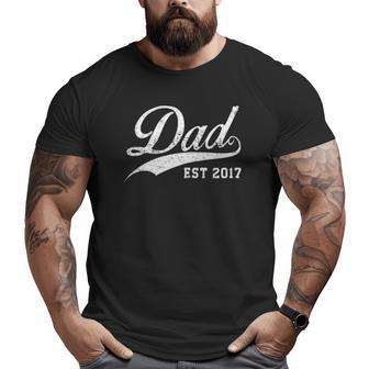 Dad Established 2017 Est 2017 Father's Day Big and Tall Men T-shirt | Mazezy
