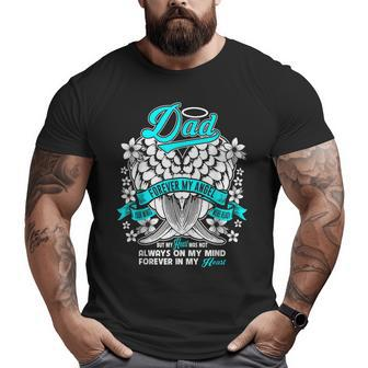 Dad Forever My Angel Your Wings Were Ready Big and Tall Men T-shirt | Mazezy