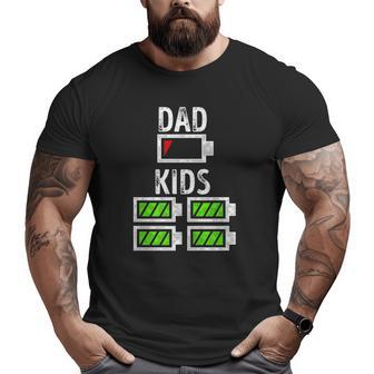 Dad Of Four Low Battery Father Of 4 Kids Dad Big and Tall Men T-shirt | Mazezy