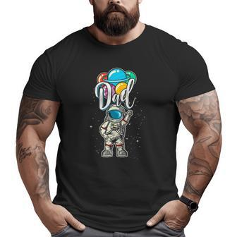 Dad Astronaut In Space Lover Big and Tall Men T-shirt | Mazezy