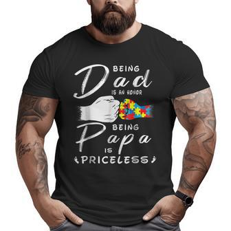 Being A Dad Is An Honor Being Papa Is Priceless Fathers Day Big and Tall Men T-shirt | Mazezy CA