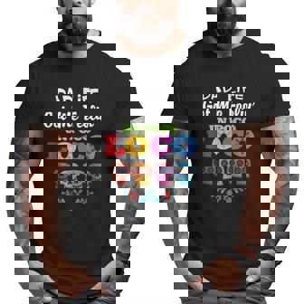 Dad Life Got Me Feelin' Un Poco Loco Tees Big and Tall Men T-shirt | Mazezy